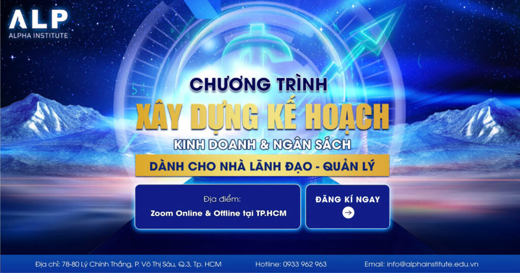 Xây dựng kế hoạch kinh doanh và ngân sách dành cho nhà lãnh đạo - quản lý