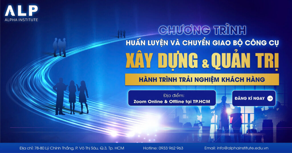 Xây Dựng Và Quản Trị Hành Trình Trải Nghiệm Khách Hàng
