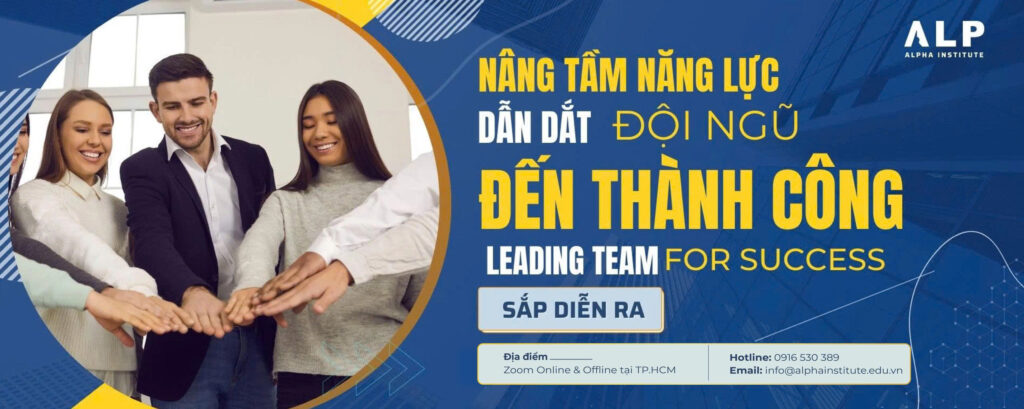 nâng tầm năng lực dẫn dắt đội ngũ đến thành công