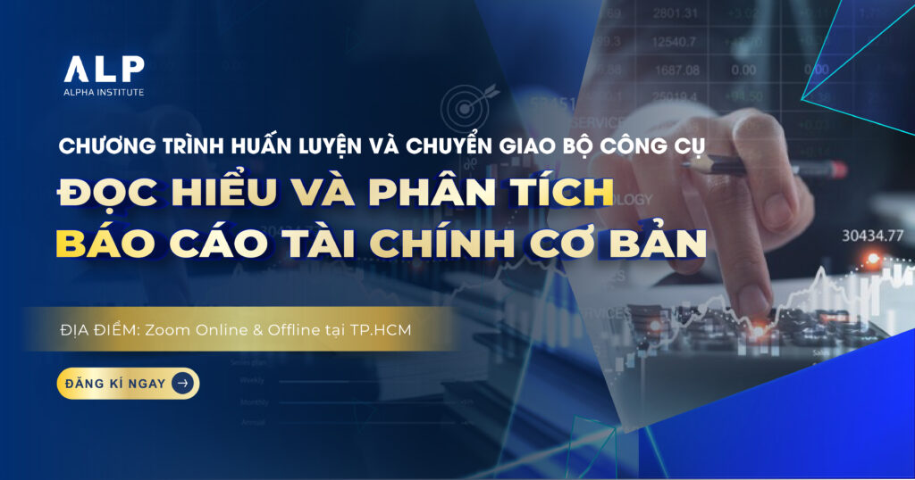 Đọc hiểu và phân tích báo cáo tài chính cơ bản