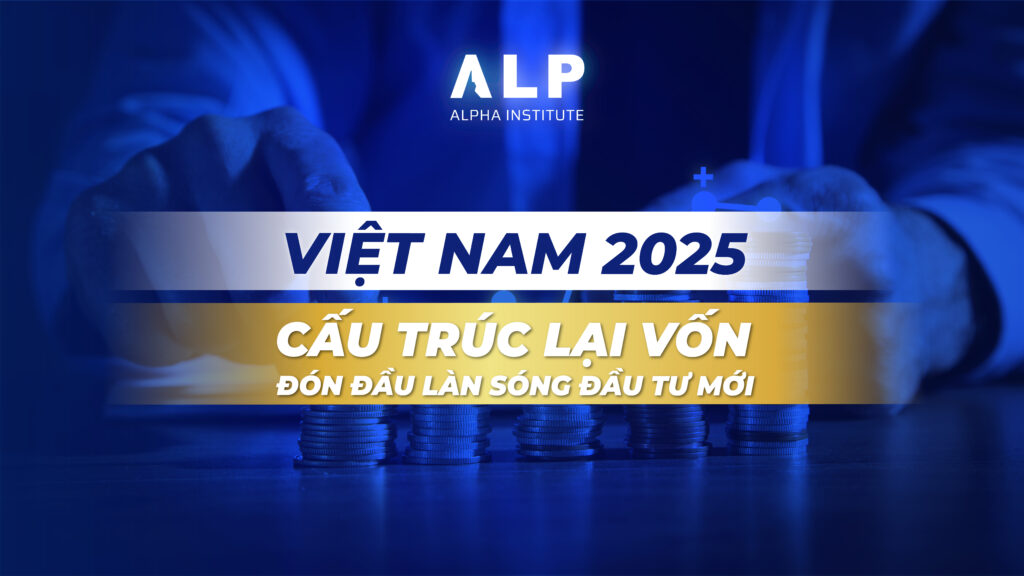 BẢN TIN KINH TẾ & DỰ ÁN ĐẦU TƯ QUÝ III/2025