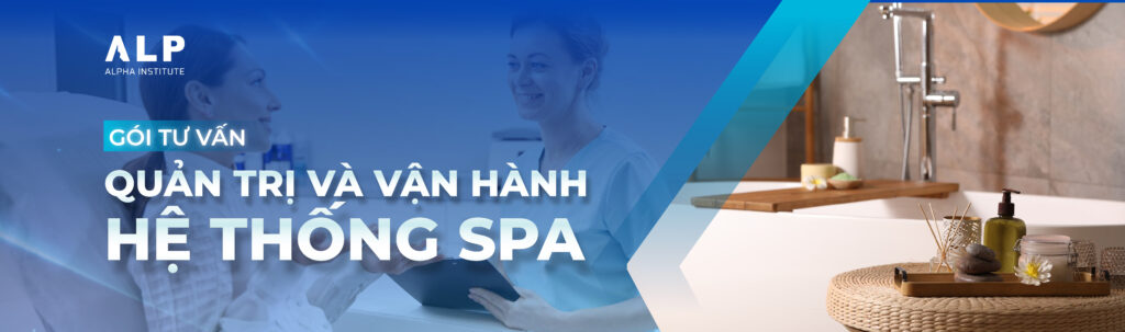 GÓI TƯ VẤN QUẢN TRỊ VÀ VẬN HÀNH HỆ THỐNG SPA