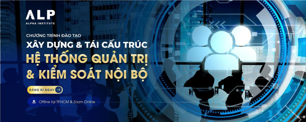 XÂY DỰNG & TÁI CẤU TRÚC HỆ THỐNG QUẢN TRỊ - KIỂM SOÁT NỘI BỘ (ICS)